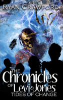 Chronicles of Levi & Jones Tides of Change