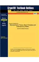 Studyguide for Microeconomic Theory: Basic Principles and Extensions by Nicholson, Walter, ISBN 9780030335938 (Cram101 Textbook Outlines)