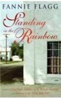 Standing In The Rainbow