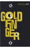 Goldfinger: Read the seventh gripping unforgettable James Bond novel(7 James Bond 007)