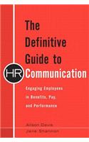 Definitive Guide to HR Communication, The
