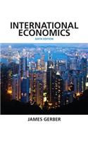 International Economics Plus New Mylab Economics with Pearson Etext -- Access Card Package