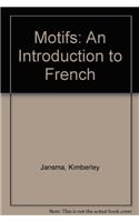 Motifs: An Introduction to French