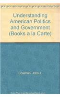 Understanding American Politics and Government