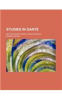 Studies in Dante; Second Series Miscellaneous Essays: (English)