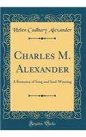 Charles M. Alexander