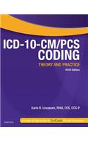 ICD-10-CM/PCS Coding: Theory and Practice: Theory and Practice(ICD-10-CM-PCS Coding Theory and Practice)