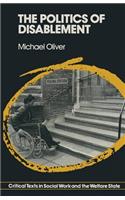 The Politics of Disablement