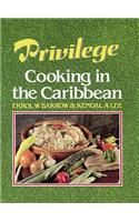 Privilege Cooking In Caribbean