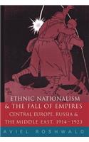 Ethnic Nationalism and the Fall of Empires