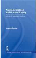 Animals, Disease and Human Society