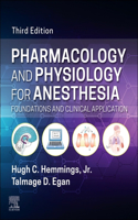 Pharmacology and Physiology for Anesthesia E-Book
