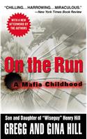 On the Run: A Mafia Childhood