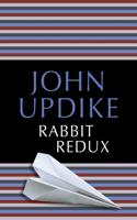 Rabbit Redux: (2 Rabbit)