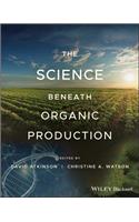 Science Beneath Organic Production