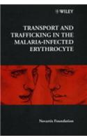Transport and Trafficking in the Malaria-infected Erythrocyte