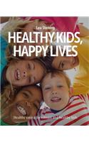 Healthy Kids, Happy Lives