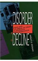 Disorder and Decline