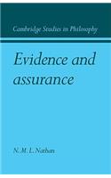 Evidence and Assurance