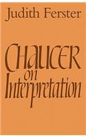 Chaucer on Interpretation: (English)