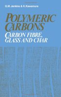 Polymeric Carbons: Carbon Fibre, Glass and Char