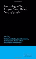 Proceedings of the Rutgers Group Theory Year, 1983-1984