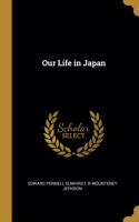 Our Life in Japan