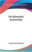 On Spinozistic Immortality