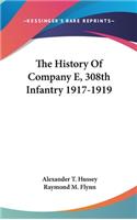 History Of Company E, 308th Infantry 1917-1919