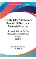 Twenty-Fifth Anniversary Eleventh Of November Memorial Meeting