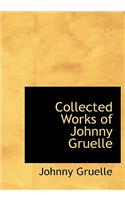 Collected Works of Johnny Gruelle: (English)