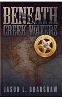 Beneath Creek Waters