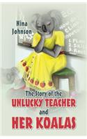 Story of the Unlucky Teacher and Her Koalas