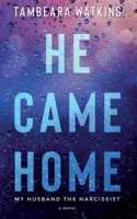 He Came Home