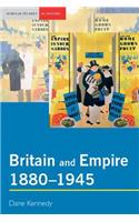 Britain and Empire, 1880-1945