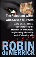 Reluctant Witch Who Solved Murders