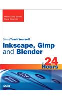 Sams Teach Yourself Inkscape, Gimp and Blender in 24 Hours