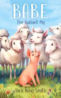 Babe the Gallant Pig: The Gallant Pig