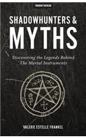 Shadowhunters & Myths