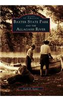 Baxter State Park and the Allagash River