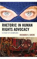 Rhetoric in Human Rights Advocacy