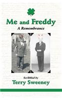 Me and Freddy