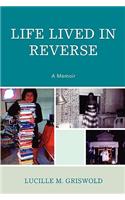Life Lived in Reverse