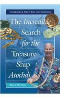 The Incredible Search for the Treasure Ship Atocha
