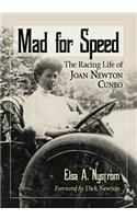 Mad for Speed: The Racing Life of Joan Newton Cuneo