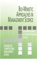 Bio-Mimetic Approaches in Management Science