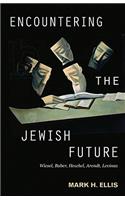 Encountering the Jewish Future