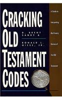 Cracking Old Testament Codes: A Guide to Interpreting Literary Genres of the Old Testament