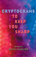 CRYPTOGRAMS TO KEEP YOU SHARP: (English)