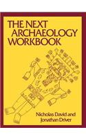 The Next Archaeology Workbook